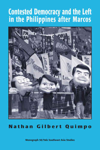 Contested Democracy and the Left in the Philippines after Marcos