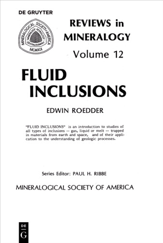 Fluid Inclusions (Reviews in Mineralogy, Volume 12)