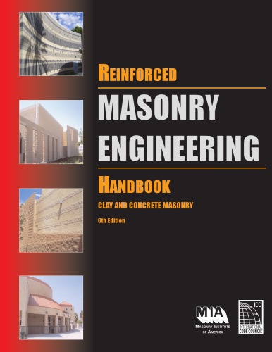 Reinforced Masonry Engineering Handbook: Clay and Concrete Masonry, Sixth Edition