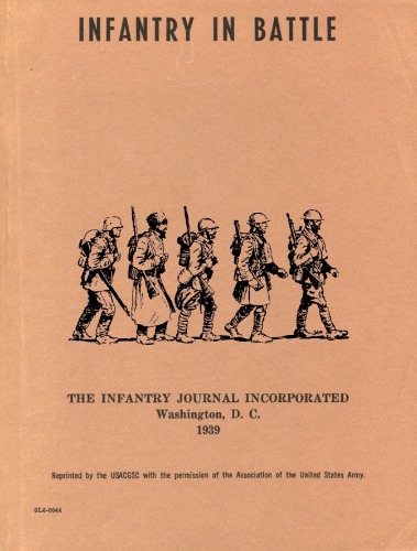 Infantry in BattleInfantry Journal Incorporated