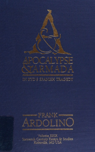 Apocalypse and Armada in Kyd's Spanish tragedy
