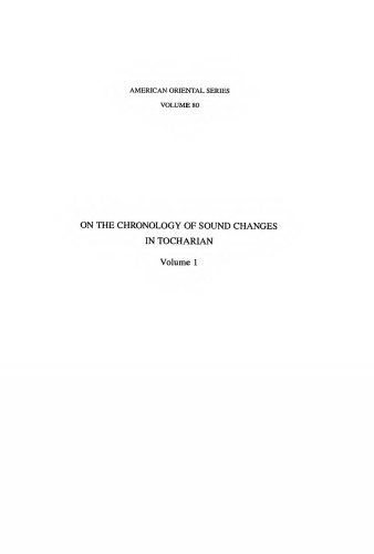 On the Chronology of Sound Changes in Tocharian (American Oriental Series)
