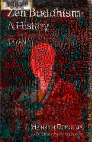 Zen Buddhism: A History, India and China