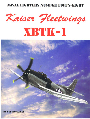 Kaiser Fleetwings XBTK-1 (Naval Fighters 48)