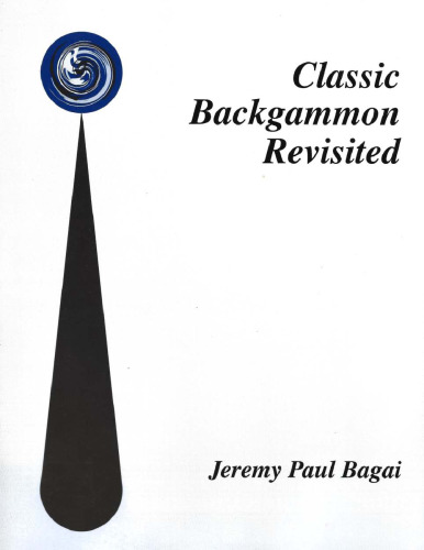 Classic Backgammon Revisited