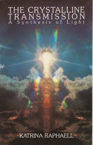 Crystalline Transmission: A Synthesis of Light