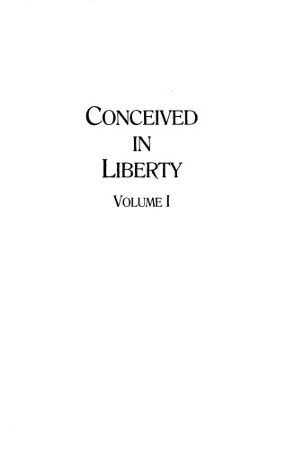 Conceived in Liberty (Volume 1)