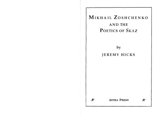 Mikhail Zoshchenko and the Poetics of Skaz