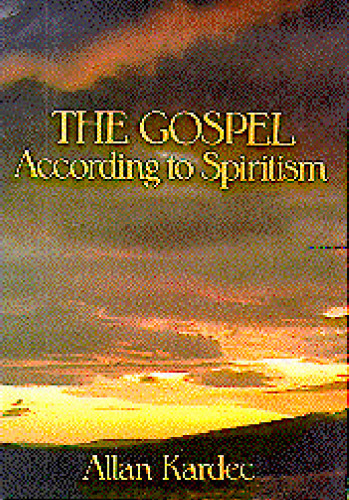 The Gospel According to Spiritism