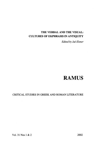 The Verbal and the Visual: Cultures of Ekphrasis in Antiquity