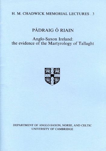 Anglo-Saxon Ireland: the Evidence of the Martyrology of Tallaght