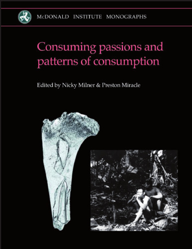 Consuming Passions and Patterns of Consumption