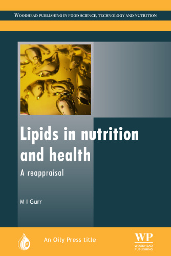 Lipids in nutrition and health: A reappraisal