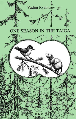 One Season In The Taiga