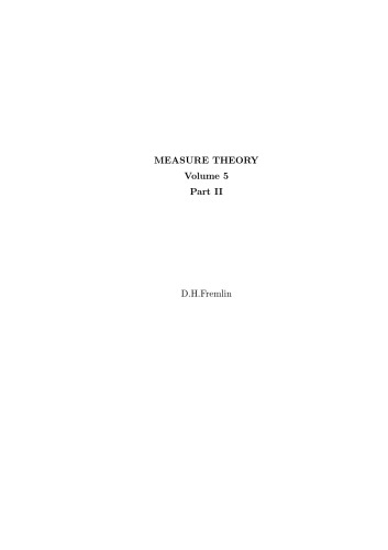 Measure Theory, Volume 5, Part 2