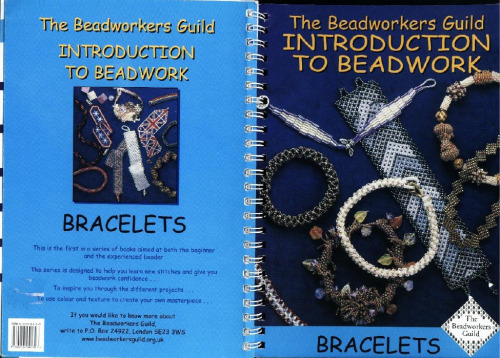 Beadworkers Guild Introduction to Beadwork Bracelets, The