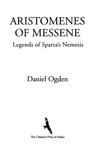 Aristomenes of Messene: Legends of Sparta’s Nemesis