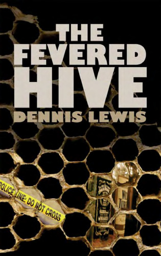 Fevered Hive