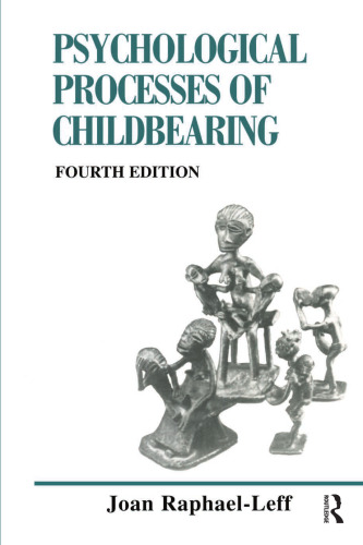 The Psychological Processes of Childbearing