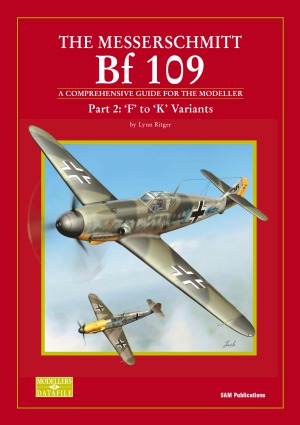 The Messerschmitt Bf 109 (Part 2) ''F'' to ''K'' Variants
