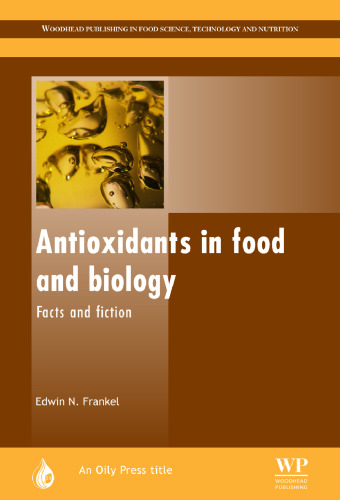 Antioxidants in food and biology: Facts and fiction