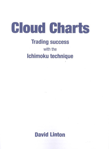Cloud Charts: Trading Success with the Ichimoku Technique