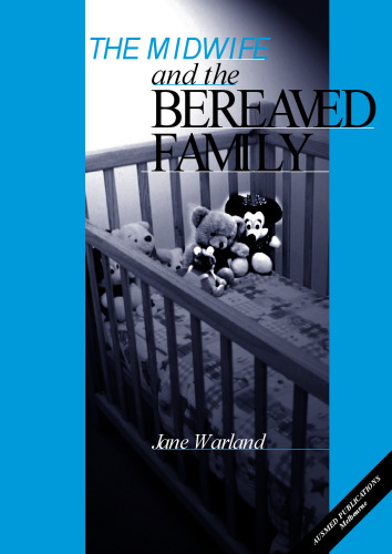 The Midwife and the Bereaved Family
