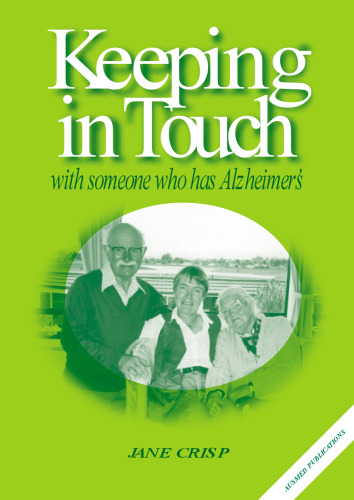 Keeping in Touch with someone who has Alzheimer's