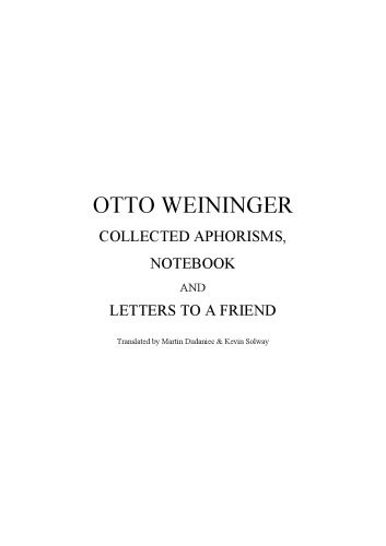 Collected Aphorisms, Notebook and Letters to a Friend