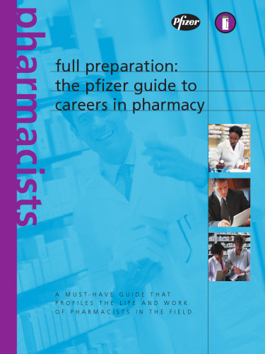 The Pfizer Guide to Careers in Pharmacy