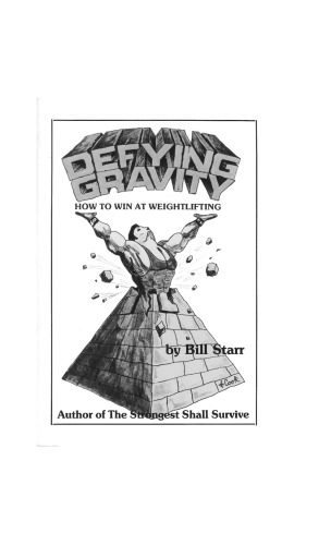Defying Gravity: How to Win at Weightlifting