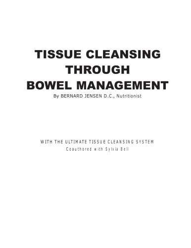Tissue Cleansing Through Bowel Management