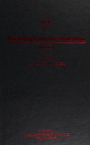 Providing Executive Protection Volume II