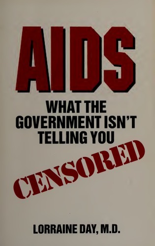AIDS: What the Government Isn't Telling You (Lorraine Day)