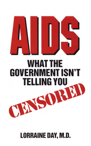 AIDS: What The Government Isn’t Telling You