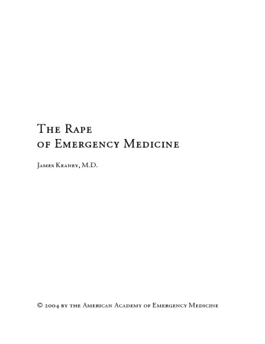 The Rape of Emergency Medicine