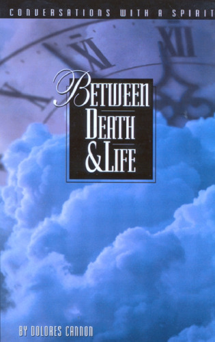 Between death & life: Conversations with a spirit