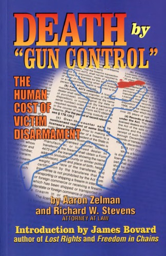 Death by "Gun Control"