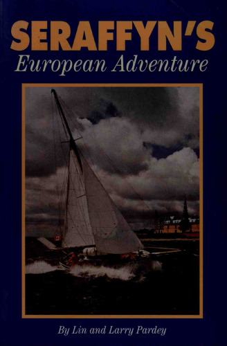 Seraffyn's European Adventure