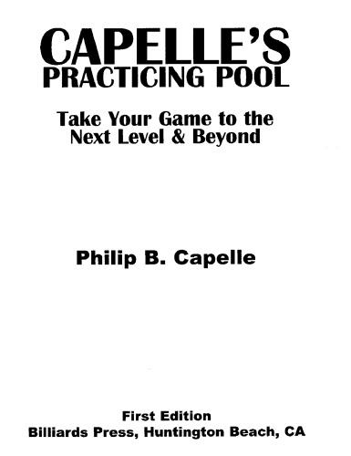Capelle’s Practicing Pool