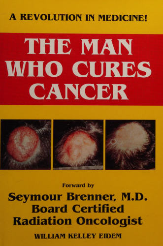 The Man Who Cures Cancer (The doctor who cures cancer) Emanuel Revici MD (1896–1997).