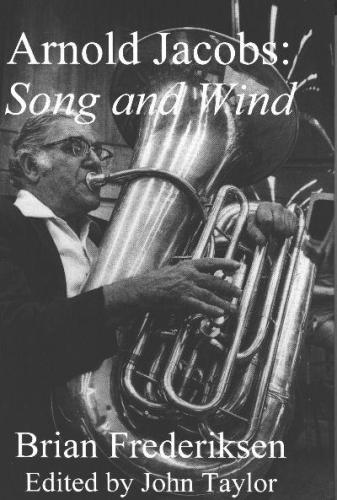 Arnold Jacobs: Song and Wind