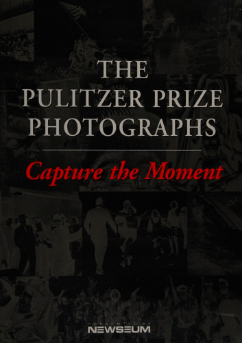 The Pulitzer Prize Photographs