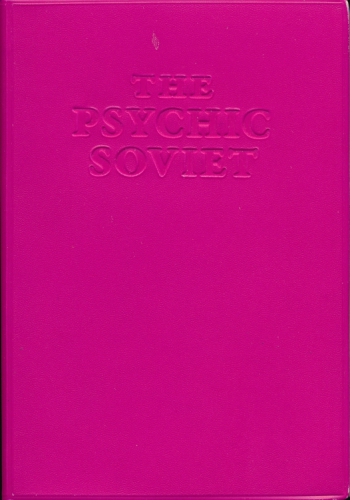 The Psychic Soviet and Other Works