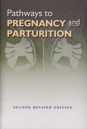 Pathways to Pregnancy and Parturition
