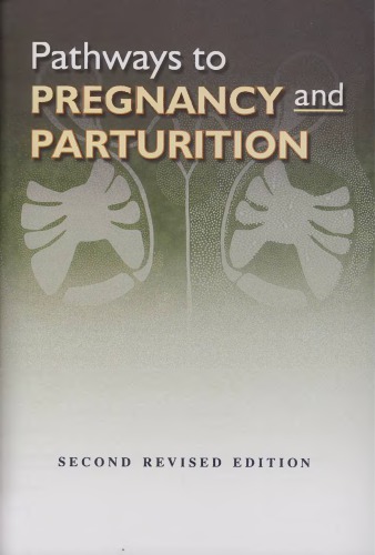 Pathways to pregnancy & parturition
