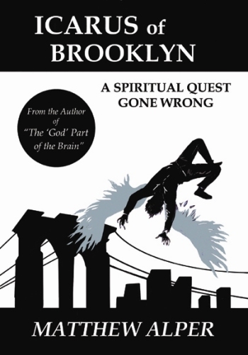 Icarus of Brooklyn: A Spiritual Quest Gone Wrong