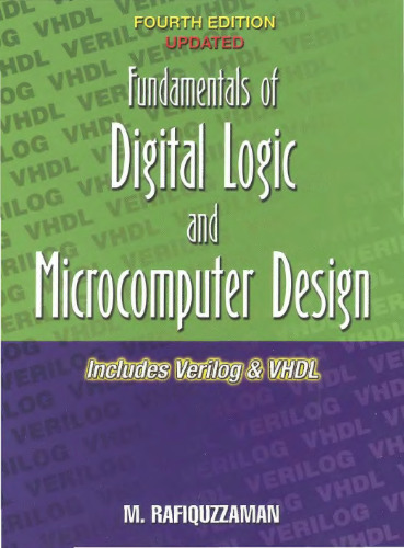 Fundamentals of Digital Logic and Microcomputer Design: Includes Verilog & VHDL -- Fourth Edition