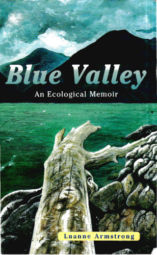 Blue Valley : An Ecological Memoir