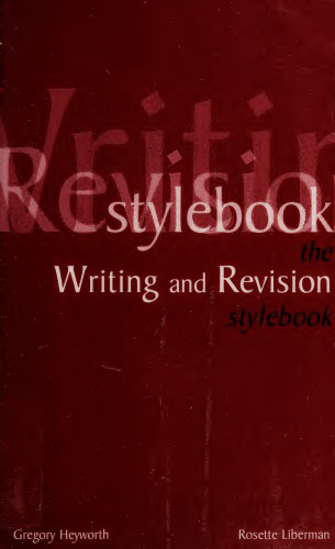 The Writing and Revision Stylebook